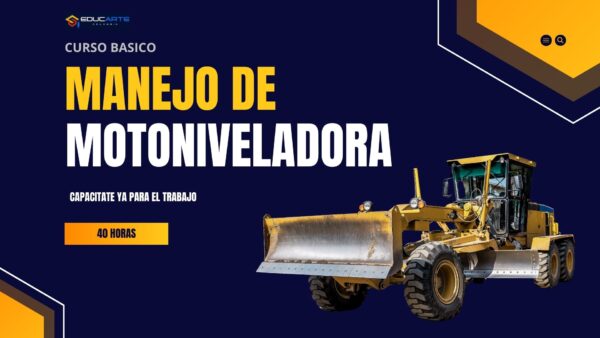 OPERACIÓN SEGURAS DE MOTONIVELADORA