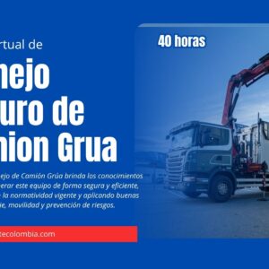 OPERACIÓN SEGURA DE CAMIÓN GRUA